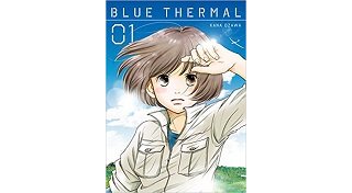 Blue Thermal T. 1 - Par Kana Ozawa - Komikku Editions
