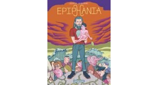 Epiphania Tome 1 - Par Ludovic Debeurme - Casterman