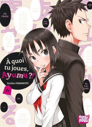 À quoi tu joues, Ayumu ?! T6 - Par Sochiro Yamamoto - Nobi Nobi