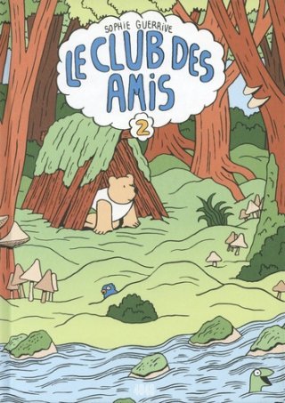 Le Club des amis T. 2 - Par Sophie Guerrive - Éditions 2024 (collection 4048)