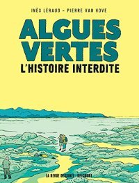 Algues vertes : un problème de santé publique révélé en dessins