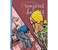 Premières Chaleurs - T5 : Troubles de voisinage - Jean-Philippe Peyraud - Casterman