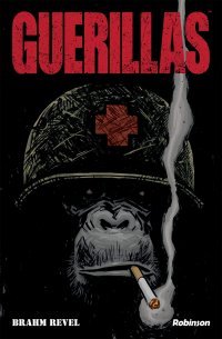 "Guerilla"s de Brahm Revel : quand "La Planète des singes" rencontre "Platoon"