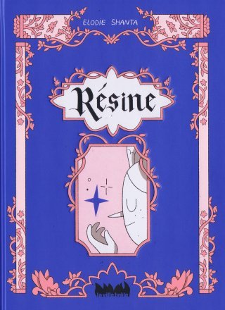 Résine - Par Élodie Shanta - Édition La ville brûle
