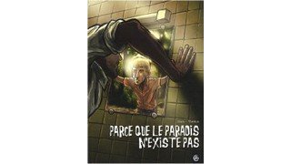 Parce que le paradis n'existe pas - Par Marie et Vanders - Editions Bamboo