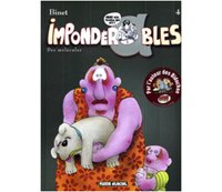 Impondérables - T4 : Des molécules – par Binet – Fluide Glacial