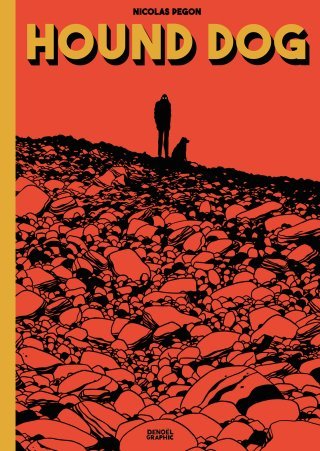 Hound Dog - Par Nicolas Pegon - Denoël Graphic