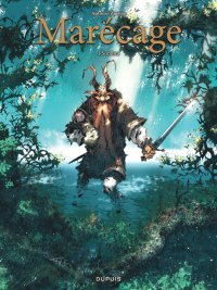 Marécage : la nouvelle série d'Heroic Fantasy entre Loisel et "Game Of Thrones"