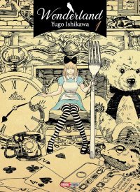 Wonderland T1 - Par Yugo Ishikawa - Panini Manga