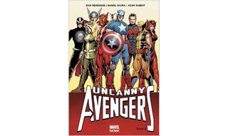 Uncanny Avengers, Tome 2 – Par Rick Remender, Daniel Acùna & Adam Kubert – Panini Comics