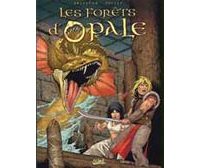 Les forêts d'Opale - T.4 : Les geôles de Nenuphe - par Arleston et Pellet - Soleil