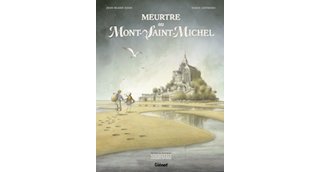 Meurtre au Mont-Saint-Michel - Par J.-B. Dijan et M. Jaffredo - Glénat