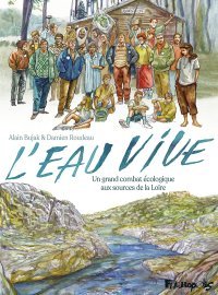 L'Eau vive d'Alain Bujak et Damien Roudeau, Prix Tournesol 2021
