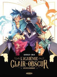 L'Académie Clair-Obscur T. 1 : une nouvelle série jeunesse dans la tourmente