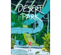 Desert Park - Par Thomas Humeau - Manolosanctis