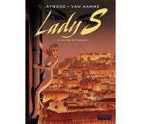 Lady S, T.6 : salade portugaise - Par Aymond & Van Hamme - Dupuis