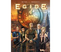 Égide -T2 : « Africa Power » - Par Weytens & Morissette – Delcourt 