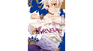 Karneval – Tomes 1 & 2 – Par Touya Mikanagi - Éditions Ki-Oon