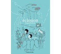 Éclosion – Par Gaspard Ryelandt – L'Employé du Moi