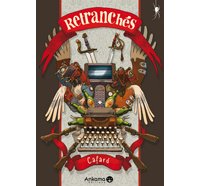 Retranchés - Par Cafard - Ankama Editions