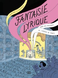 Toute la beauté de l'opéra sous le crayon de Dorothée de Monfreid