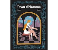 « Peau d'homme », d'Hubert et Zanzim remporte le Prix Wolinski de la BD du Point 2020