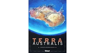 La fabuleuse épopée de la colonisation de l'Australie