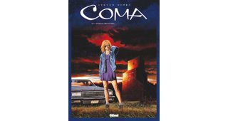 "Demain, peut-être" - Coma T3 - Steven Dupré - Glénat