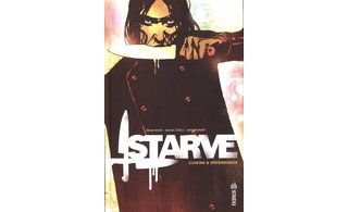 Starve - Par Brian Wood, Danijel Zezelj et Dave Stewart - Urban Comics