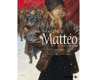 Mattéo T2 – Par Jean-Pierre Gibrat – Futuropolis