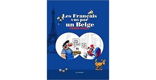Pierre Kroll, Les Français vus par un Belge, Les Arènes