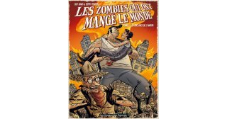 Les Zombies qui ont mangé le monde - T2 : Les Esclaves de l'amour - Par Jerry Frissen et Guy Davis - Les Humanoïdes Associés