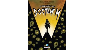 Le Testament du Docteur M - T1 : Les Araignées - Par Pécau, Damour & Froissard - Delcourt