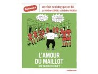 L'Amour du maillot – Par Hélène Georges d'après Frédéric Rasera – Casterman