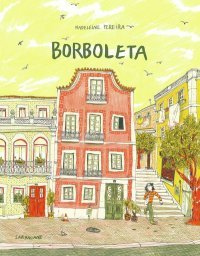 Borboleta - Par Madeleine Pereira - Ed. Sarbacane