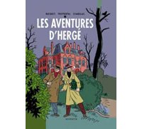 Les Aventures d'Hergé – Par José-Louis Bocquet, Jean-Luc Fromental et Stanislas - Ed. Reporter