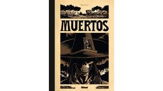 "Muertos" : Lutte des classes, Mexique et zombies