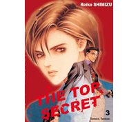 The Top Secret, T3 - Par Reiko Shimizu - Tonkam