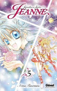Kamikaze kaito Jeanne T5 - Par Arina Tanemura - Glénat Manga