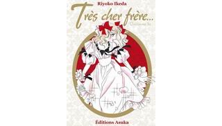 Très cher frère - Par Riyoko Ikeda - Asuka