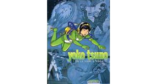 Intégrale Yoko Tsuno, t.1 : De la Terre à Vinéa - par Roger Leloup (introduction de P. Pinchart et T. Martens) - Dupuis