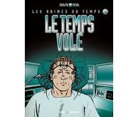 Les Abîmes du Temps, tome 7 : le temps volé - Par Rodolphe & Puchol - Vent des Savanes