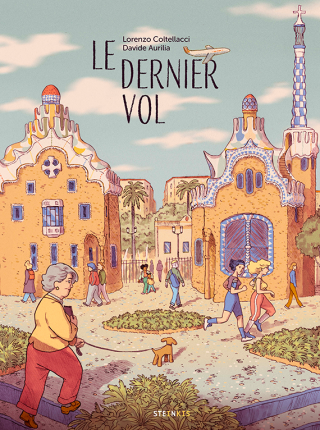 Le dernier vol – Par Lorenzo Coltellacci et Davide Aurilia – Steinkis