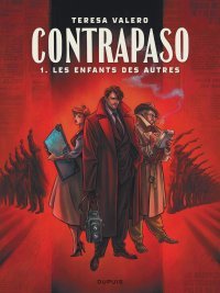 Contrapaso T. 1 : Les Enfants des autres - Par Teresa Valero - Dupuis