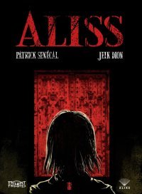 Aliss, une réécriture horrifique à la sauce Montréal