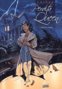 Perdita Queen - T1 : Griffin Dark - Par Crisse - Soleil