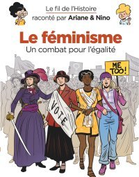 Le féminisme raconté par le Fil de l'Histoire