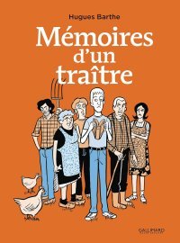 Mémoires d'un traître : Itinéraire d'un transfuge de classe