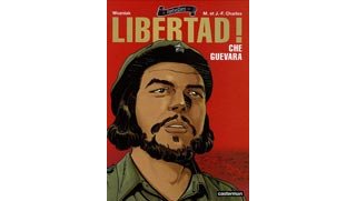 Libertad - Che Guevara - de Wozniak, Maryse et Jean-François Charles - Casterman