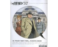 dBD n°57 : Il était une fois… Fabien Nury et les autres !